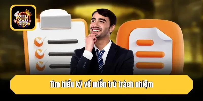 Tìm hiểu kỹ về miễn trừ trách nhiệm